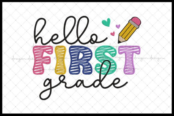 Hello First Grade: A Charming Addition to Your Embroidery Collection